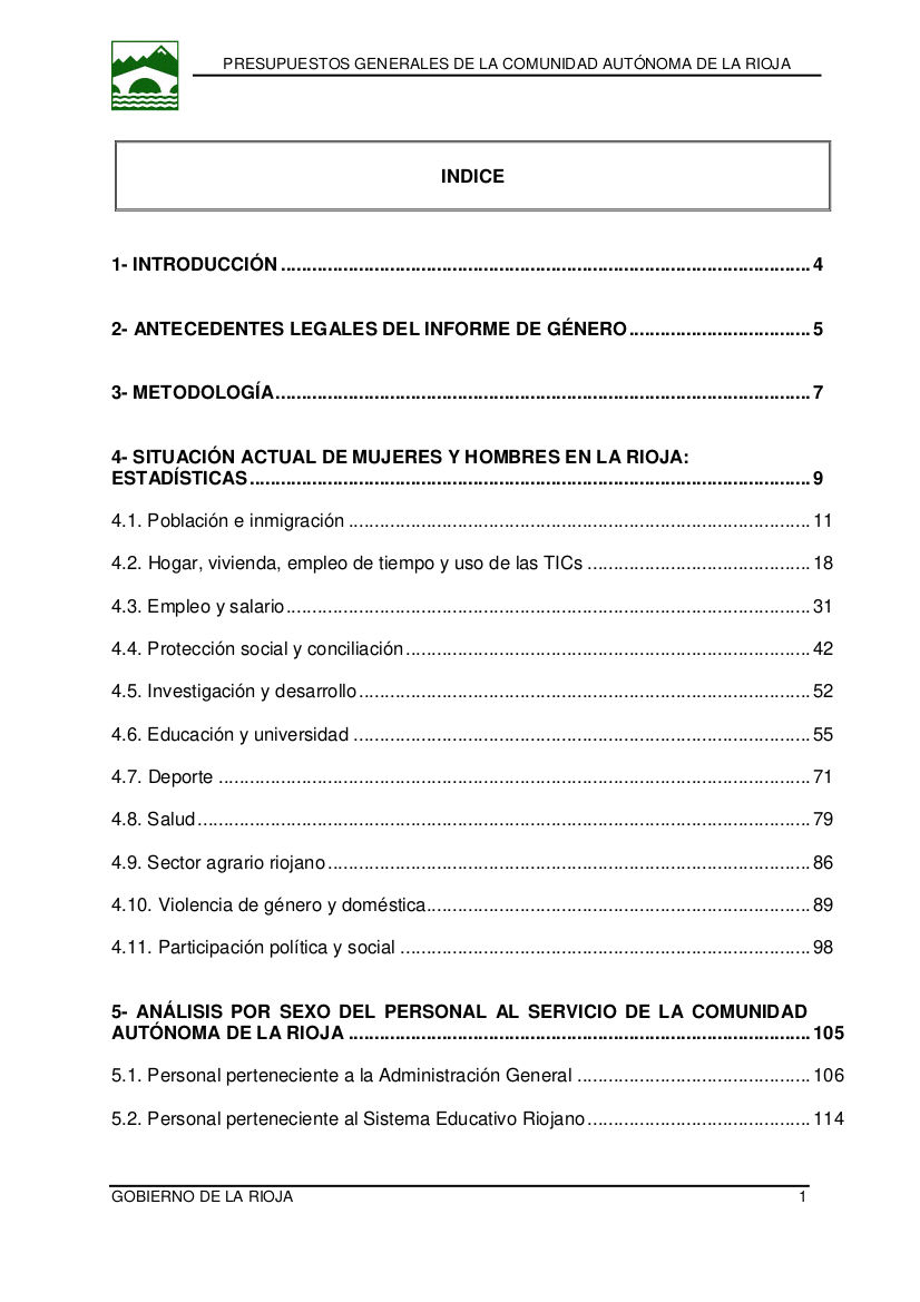 Informe de Impacto de Género del Proyecto de Ley de los Presupuestos Generales de La Rioja 2016 Informe de Impacto de Género del Proyecto de Ley de los Presupuestos Generales de La Rioja 2016
