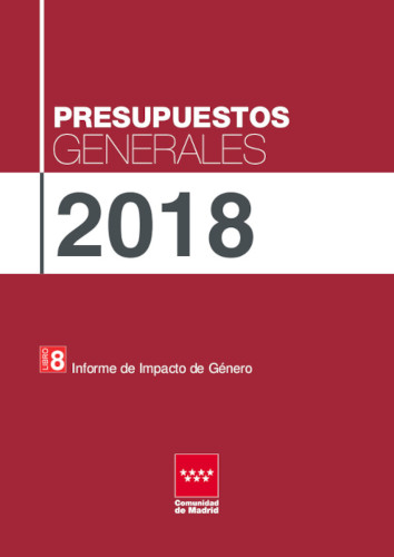 Informe de Impacto de Género de los presupuestos generales de la Comunidad de Madrid 2018 informe-de-impacto-de-genero-de-los-presupuestos-generales-de-la-comunidad-de-madrid-2018