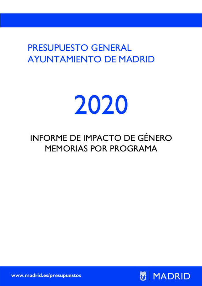 Informe de Impacto de Género del Presupuesto General Ayuntamiento De Madrid 2020 informe-de-impacto-de-genero-del-presupuesto-general-ayuntamiento-de-madrid-2020