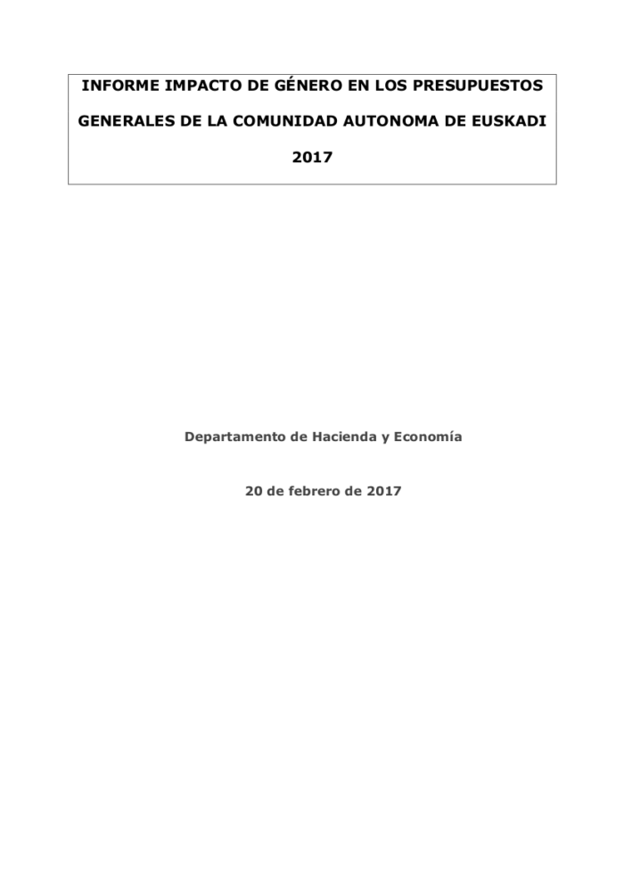 Informe de Impacto de Género del Proyecto de Ley de Presupuestos Generales de la Comunidad Autónoma de Euskadi para 2017 informe-de-impacto-de-genero-del-proyecto-de-ley-de-presupuestos-generales-de-la-comunidad-autonoma-de-euskadi-para-2017