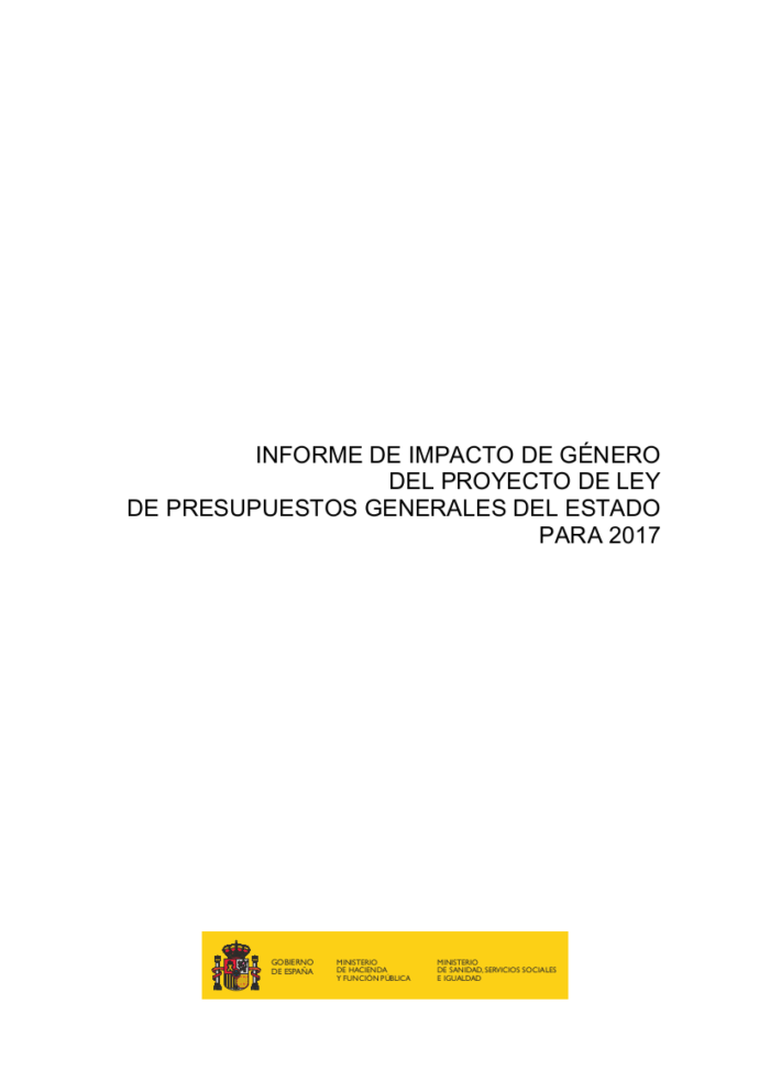 Informe de impacto de género del Proyecto de Ley de Presupuestos Generales del Estado para 2017 informe-de-impacto-de-genero-del-proyecto-de-ley-de-presupuestos-generales-del-estado-para-2017