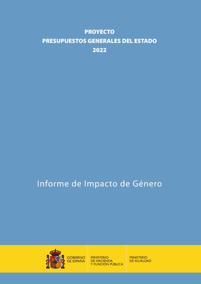 Informe de impacto de género del Proyecto de Ley de Presupuestos Generales del Estado para 2022 informe-de-impacto-de-genero-del-proyecto-de-ley-de-presupuestos-generales-del-estado-para-2022