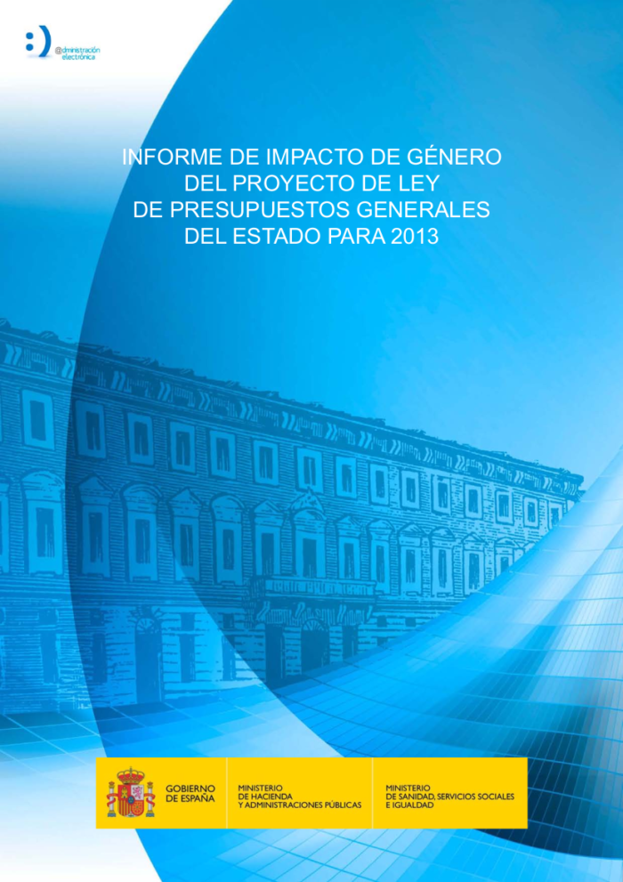 Informe de impacto de género del Proyecto de Ley de Presupuestos Generales del Estado para 2013 informe-de-impacto-de-genero-del-proyecto-de-ley-de-presupuestos-generales-del-estado-para-2013