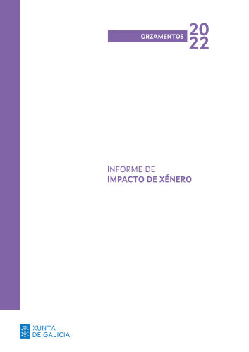Informe de Impacto de Xénero no Anteproxecto de Ley de Orzamentos de la Xunta de Galicia para o ano 2022 informe-de-impacto-de-xenero-no-anteproxecto-de-ley-de-orzamentos-de-la-xunta-de-galicia-para-o-ano-2022
