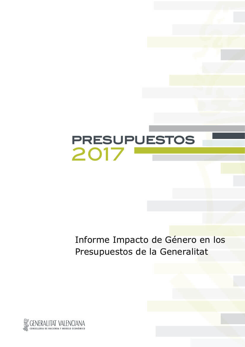 Informe de impacto de género en los presupuestos de la Generalitat Valenciana 2017 informe-de-impacto-de-genero-en-los-presupuestos-de-la-generalitat-valenciana-2017