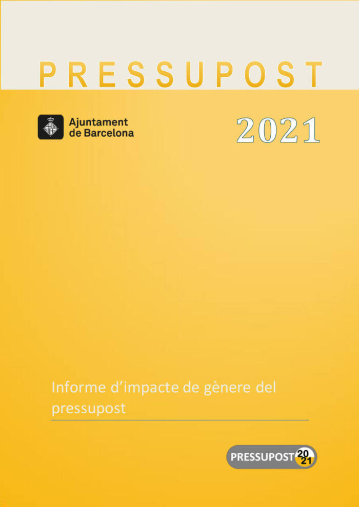 Informe d’impacte de gènere del pressupost del Ayuntamiento de Barcelona 2021 informe-dimpacte-de-genere-del-pressupost-del-ajuntament-de-barcelona-2021