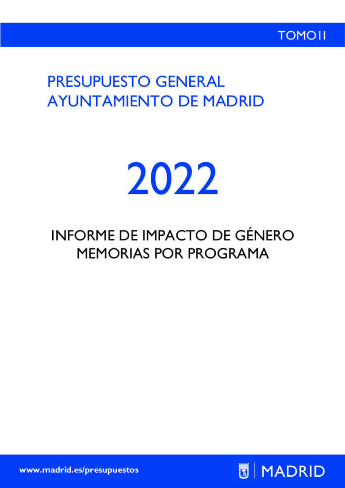 Informe de Impacto de Género del Presupuesto General Ayuntamiento De Madrid 2022 informe-de-impacto-de-genero-del-presupuesto-general-ayuntamiento-de-madrid-2022